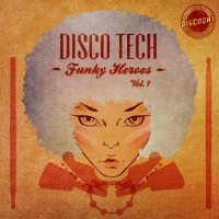 Purchase Disco Tech - Funky Heroes Vol. 1