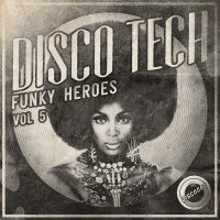 Purchase Disco Tech - Funky Heroes Vol. 5