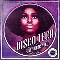 Purchase Disco Tech - Funky Heroes Vol. 6