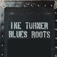 Purchase Ike Turner - Blues Roots (Vinyl)