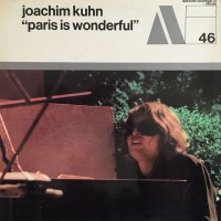 Purchase Joachim Kuhn - Paris Is Wonderful (Vinyl)