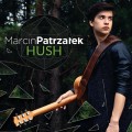 Buy Marcin Patrzałek - Hush Mp3 Download