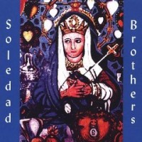 Purchase Soledad Brothers - Steal Your Soul And Dare Your Spirit To Move