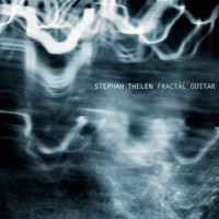 Purchase Stephan Thelen - Fractal Guitar