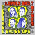 Buy Lovely Bad Things - Teenage Grown Ups Mp3 Download