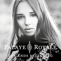 Purchase Palaye Royale - The Ends Beginning