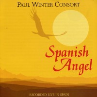 Purchase Paul Winter Consort - Spanish Angel
