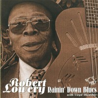 Purchase Robert Lowery - Rainin' Down Blues