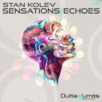 Purchase Stan Kolev - Sensations & Echoes (EP)