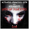 Buy Nero Argento - Open Up Your Eyes (With Activator & Francesco Zeta) (CDS) Mp3 Download