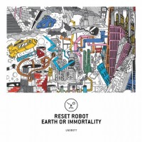 Purchase Reset Robot - Earth Or Immortality