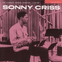 Purchase Sonny Criss - The Complete Imperial Sessions CD1