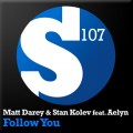 Buy Stan Kolev - Follow You (With Matt Darey) Mp3 Download