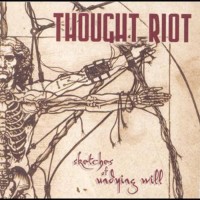 Purchase Thought Riot - Sketches Of Undying Will