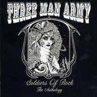 Purchase Three Man Army - Soldiers Of Rock (The Anthology) CD1