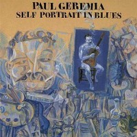 Purchase Paul Geremia - Self Portrait In Blues