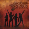 Buy Rock 'n' Roll Worship Circus - Welcome To The Rock 'n' Roll Worship Circus Mp3 Download