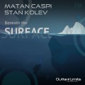 Buy Stan Kolev - Beneath The Surface (With Matan Caspi) Mp3 Download