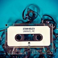 Purchase Stan Kolev - Unravel Me (MCD)