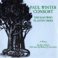Buy Paul Winter Consort - The Man Who Planted Trees Mp3 Download