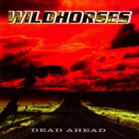 Purchase Wild Horses - Dead Ahead