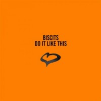 Purchase Biscits - Do It Like This (CDS)