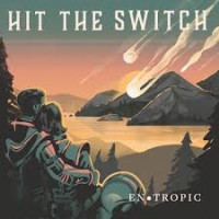 Purchase Hit The Switch - Entropic