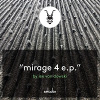 Purchase Lee Van Dowski - Mirage 4 (EP)