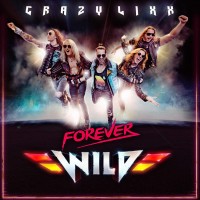 Purchase Crazy Lixx - Forever Wild