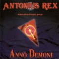 Buy Antonius Rex - Anno Demoni (Reissued 2001) Mp3 Download