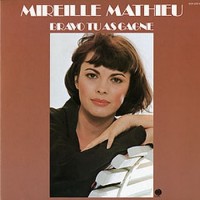 Purchase Mireille Mathieu - Bravo Tu As Gagne (Vinyl)