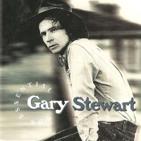 Purchase Gary Stewart - The Essential Gary Stewart
