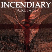 Purchase Incendiary - Crusade