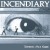 Buy Incendiary - Thousand Mile Stare Mp3 Download