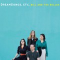 Buy Bill And The Belles - Dreamsongs, Etc. Mp3 Download