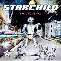 Purchase Starchild - Killerrobots