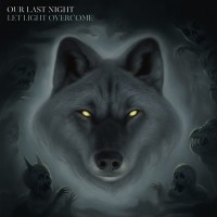 Purchase Our Last Night - Let Light Overcome