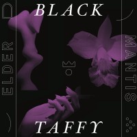 Purchase Black Taffy - Elder Mantis