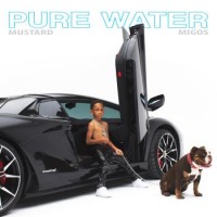 Purchase Mustard & Migos - Pure Water (CDS)