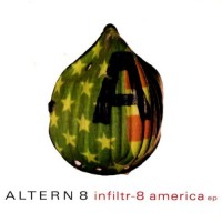 Purchase Altern 8 - Infiltr-8 America (EP)