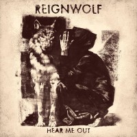 Purchase Reignwolf - Hear Me Out