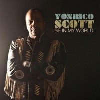 Purchase Yonrico Scott - Be In My World