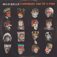 Purchase Wild Belle - Everybody One Of A Kind