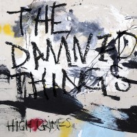 Purchase The Damned Things - High Crimes