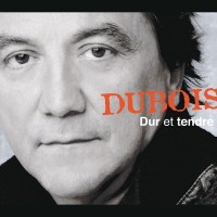 Purchase Claude Dubois - Dur Et Tendre