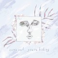 Buy Flor - Come Out. You're Hiding (Deluxe Edition) Mp3 Download