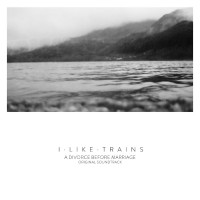 Purchase Iliketrains - A Divorce Before Marriage