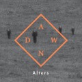 Buy Alters - Dawn Mp3 Download