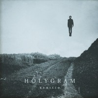 Purchase Holygram - Holygram - Remixed (EP)