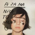 Buy Pi Ja Ma - Nice To Meet U Mp3 Download